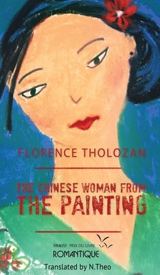 The Chinese Woman from the Painting by Tholozan, Florence