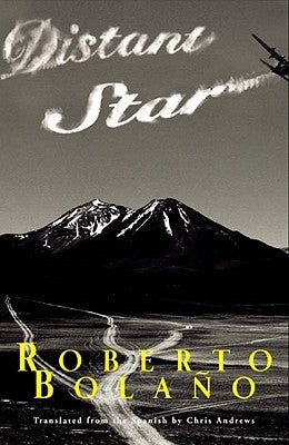 Distant Star by Bola&#241;o, Roberto