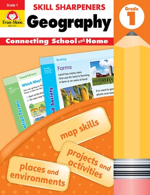 Skill Sharpeners: Geography, Grade 1 Workbook by Evan-Moor Corporation