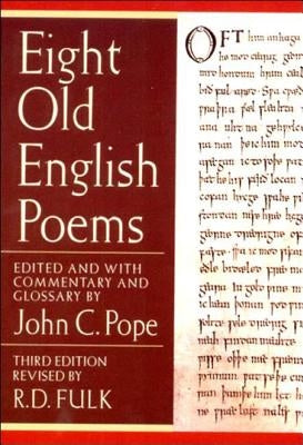 Eight Old English Poems by Fulk, Robert D.