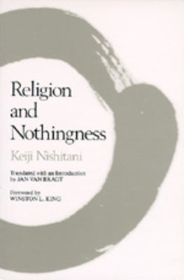 Religion and Nothingness: Volume 1 by Nishitani, Keiji