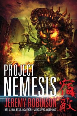 Project Nemesis (a Kaiju Thriller) by Robinson, Jeremy