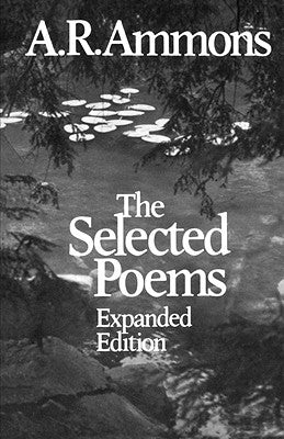 The Selected Poems by Ammons, A. R.