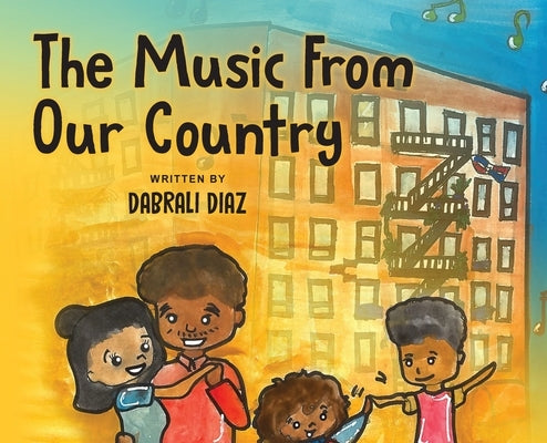 The Music From Our Country by Diaz, Dabrali