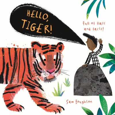 Hello, Tiger! by Boughton, Sam