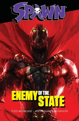 Spawn: Enemy of the State by McFarlane, Todd