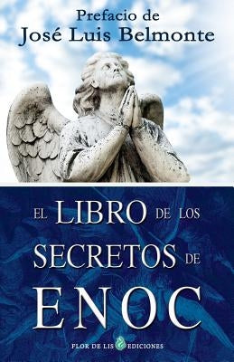 El libro de los secretos de Enoc by Belmonte, Jose Luis