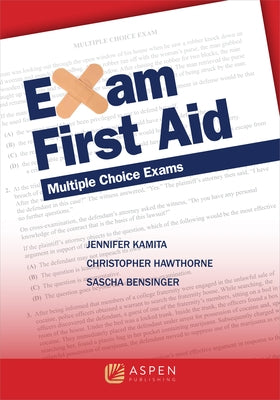 Exam First Aid: Multiple Choice Exams by Kamita, Jennifer