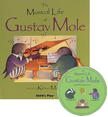 The Musical Life of Gustav Mole [With CD] by McNee, Patrick