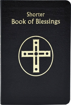 Shorter Book of Blessings by International Commission on English in t