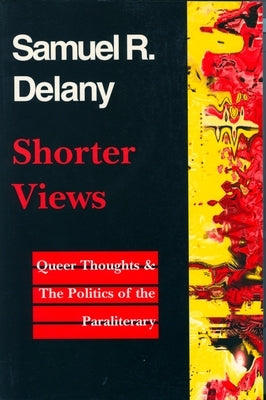 Shorter Views by Delany, Samuel R.
