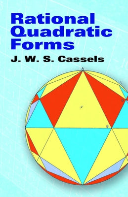 Rational Quadratic Forms by Cassels, J. W. S.