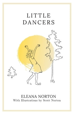 Little Dancers by Norton, Eleana