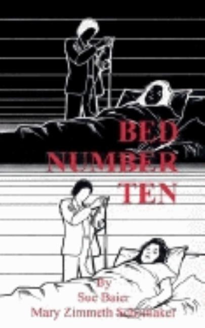 Bed Number Ten by Baier, Sue