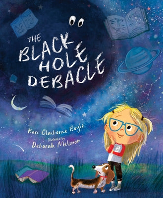 The Black Hole Debacle by Boyle, Keri Claiborne