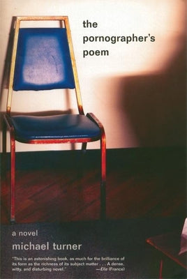 The Pornographer's Poem by Turner, Michael