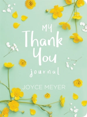 My Thank You Journal by Meyer, Joyce