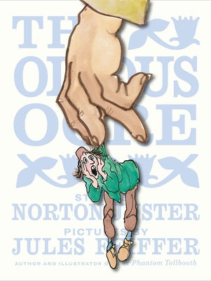 The Odious Ogre by Juster, Norton