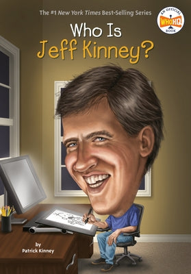 Who Is Jeff Kinney? by Kinney, Patrick