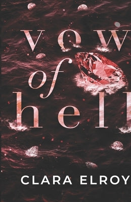 Vow of Hell Special Edition by Elroy, Clara