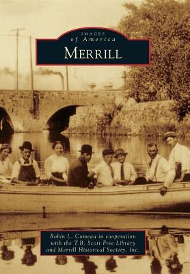 Merrill by Robin L Comeau in Cooperation with the T