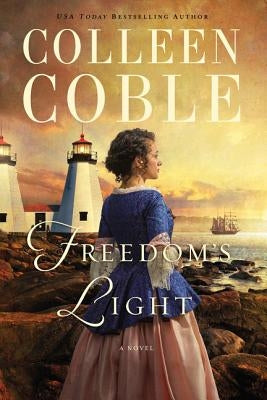 Freedom's Light by Coble, Colleen