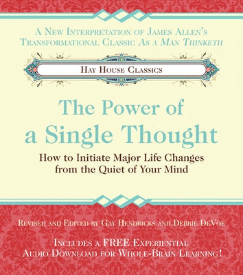 The Power of A Single Thought by Hendricks