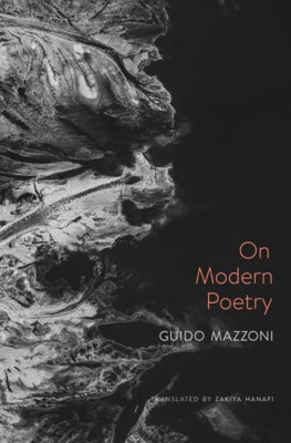On Modern Poetry by Mazzoni, Guido