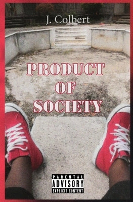 Product Of Society by Colbert, J.