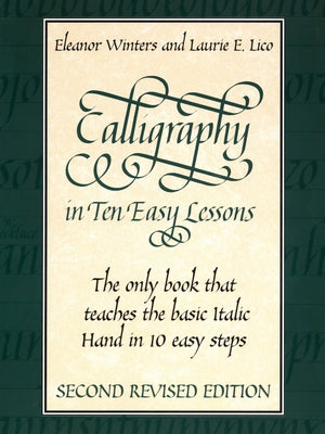 Calligraphy in Ten Easy Lessons by Winters, Eleanor