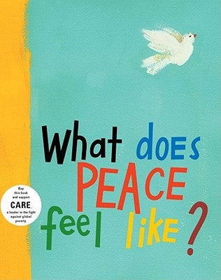 What Does Peace Feel Like? by Radunsky, Vladimir