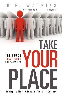 Take Your Place by Watkins, G. F.