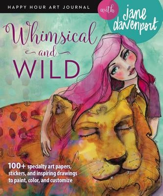Whimsical and Wild by Davenport, Jane