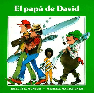 El Papa de David = David's Father by Munsch, Robert