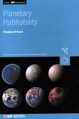 Planetary Habitability by Kane, Stephen R.