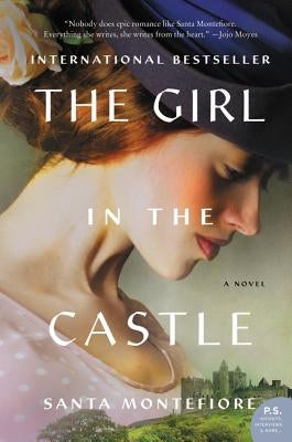 The Girl in the Castle by Montefiore, Santa