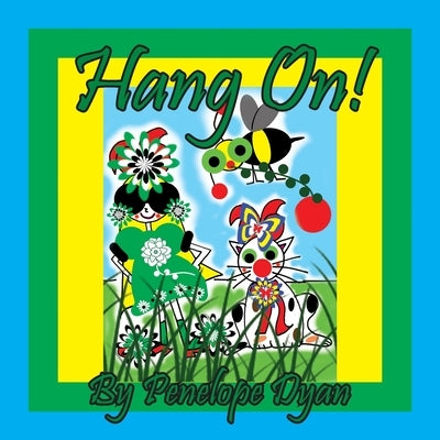 Hang On! by Dyan, Penelope
