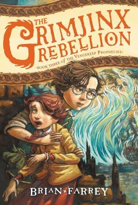 The Grimjinx Rebellion by Farrey, Brian