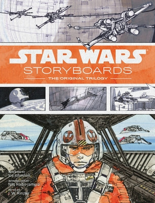 Star Wars Storyboards: The Original Trilogy by Rinzler, J. W.