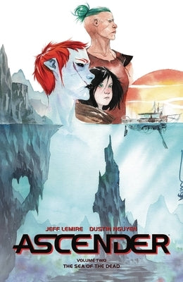 Ascender Volume 2: The Dead Sea by Lemire, Jeff