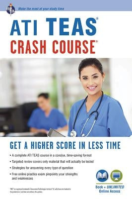 Ati Teas Crash Course(r) Book + Online: Get a Higher Score in Less Time by Allen, John