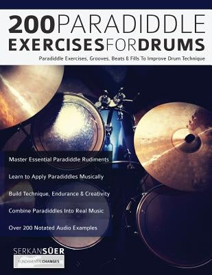 200 Paradiddle Exercises for Drums by S&#252;er, Serkan