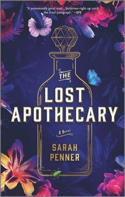 The Lost Apothecary by Penner, Sarah