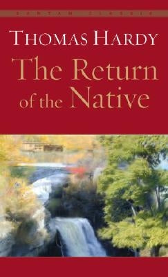 The Return of the Native by Hardy, Thomas