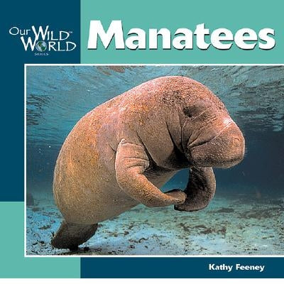 Manate by Feeney, Kathy