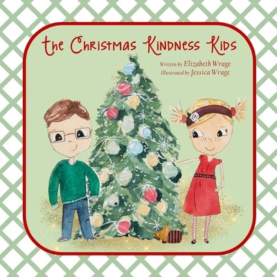 The Christmas Kindness Kids by Wrage, Elizabeth L.
