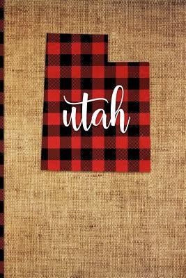 Utah: 6 X 9 108 Pages: Buffalo Plaid Utah State Silhouette Hand Lettering Cursive Script Design on Soft Matte Cover Notebook by Print Frontier