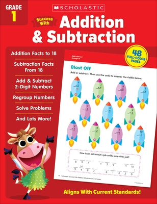 Scholastic Success with Addition & Subtraction Grade 1 by Scholastic Teaching Resources