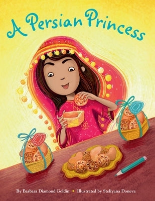 A Persian Princess by Goldin, Barbara Diamond