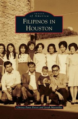 Filipinos in Houston by Poisot, Christy Panis